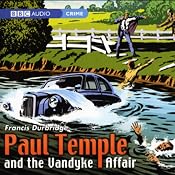 Paul Temple and the Vandyke Affair (Dramatization) | [Francis Durbridge]
