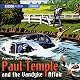 Paul Temple and the Vandyke Affair (Dramatization)