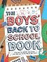 The Boys' Back To School Book (Buster Books)