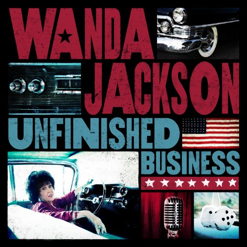 Wanda Jackson - Unfinished Business - Zortam Music
