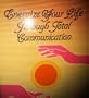 Energize your life through total communication