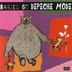 Babies Go Depeche Mode