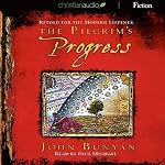 Pilgrim's Progress: Retold for the Modern Reader | John Bunyan
