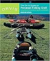 The Orvis Guide To Personal Fishing Crafts (How To Effectively Fish From Canoe, Kayaks, and Inflatables) (Paperback)