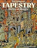 Tapestry : mirror of history