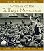 Women Who Dare: Women of the Suffrage Movement (Women Who Dare (Petaluma, Calif.))