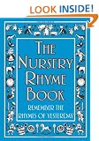 The Nursery Rhyme Book: Remember the Rhymes of Yesterday (Nursery Rhymes)