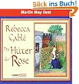 Die H�ter der Rose: gek�rzte Lesung