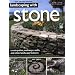 Landscaping with Stone, 2nd Edition