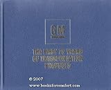 General Motors, the First 75 Years of Transportation Products