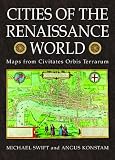 Cities Of The Renaissance World Maps From The Civitates Orbis Terrarum