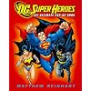 DC Super Heroes: The Ultimate Pop-Up Book