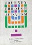 Journey Through Judaism: The Best of Keeping Posted