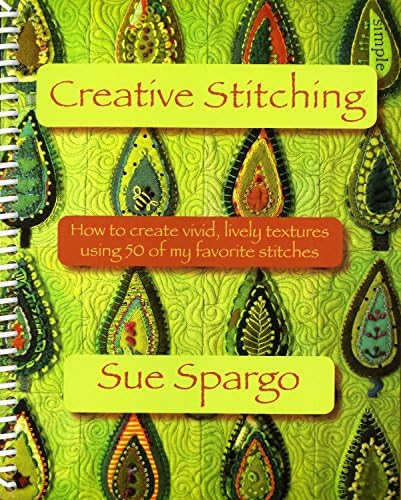 Creative Stitching Book by Sue Spargo