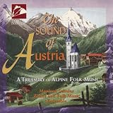 The Sound of Austria: A Treasury of Alpine Folk Music