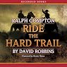 Ride the Hard Trail