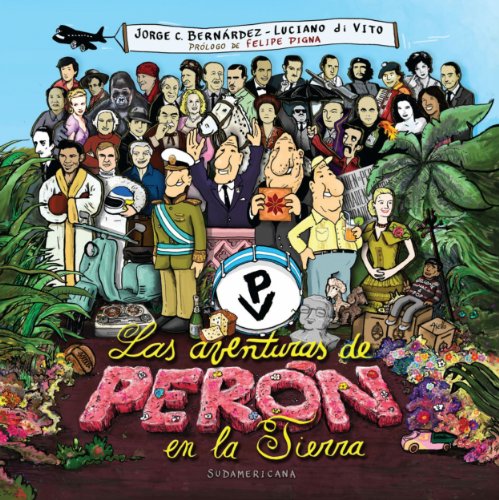 Las aventuras de Perón en la tierra (Spanish Edition)