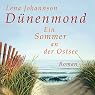 H&ouml;rbuch Dünenmond: Ein Sommer an der Ostsee