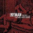 Nyman: Eight Lust Songs by Michael Nyman Band, Marie Angel