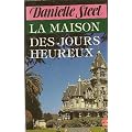 La maison des jours heureux