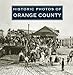 Historic Photos of Orange County