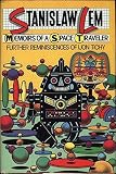 Memoirs of a space traveller : further reminiscences of Ijon Tichy