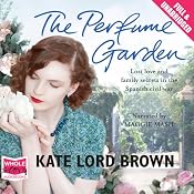 The Perfume Garden | [Kate Lord Brown]