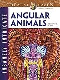 Creative Haven Insanely Intricate Angular Animals Coloring Book (Adult Coloring)