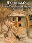 Rackham's Fairy Tale Illustrations in Full Color