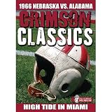 Crimson Classics: 1966 Alabama Vs. Nebraska