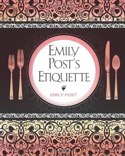 Emily Post's Etiquette