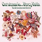 Christmas Is... by  Irving Berlin, Katherine K. Davis, Ray / Livingston, Jay Evans, Percy Faith, and Jerry Herman 