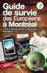Guide de survie des Europ�ens � Montr�al