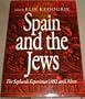 Spain and the Jews: The Sephardi Experience, 1492 and After