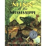 Minn of the Mississippi ~ Holling Clancy Holling