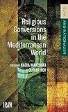 Religious conversions in the Mediterranean world