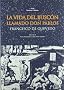 La Vida del Buscon Llamado Don Pablos (Nuestros cl�sicos)