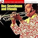 Doc Severinsen And Friends - From The Archives (Digitally Remastered)