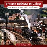 Britain's railways in colour : BR steam in the 1950s and 1960s