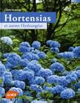 Hortensias et autres Hydrang�as
