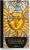 Andreas Cellarius: Harmonia Macrocosmica: The Finest Atlas of the Heavens