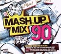 Mash Up Mix 90s