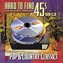 Hard to Find 45s on CD: Pop & Country Classics