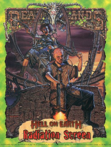 Cover image : Radiation Screen Set with Other (Deadlands: Hell on Earth)