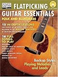 Flatpicking Guitar Essentials Book/CD (String Letter Publishing) (Acoustic Guitar) (Acoustic Guitar Magazine's Private Lessons)