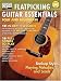 Flatpicking Guitar Essentials (Acoustic Guitar Magazine's Private Lessons)