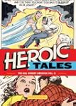 The Bill Everett Archives: Heroic Tales