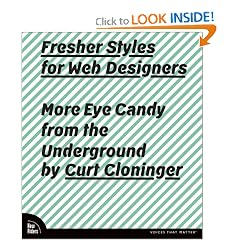 Fresher Styles for Web Designers: More Eye Candy from the Underground