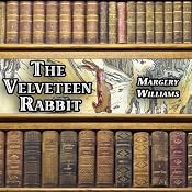 The Velveteen Rabbit | [Margery Williams]