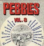 Pebbles Vol. 8
